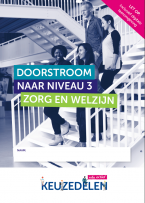 Keuzedeel Doorstroom naar niveau 3 Zorg en Welzijn | combipakket