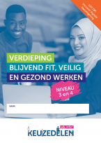 Keuzedeel Verdieping blijvend fit, veilig en gezond werken niv 3 / 4 | combipakket