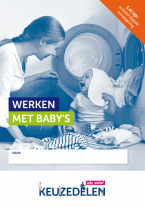 Keuzedeel Werken met baby's editie 2022 | combipakket