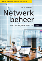Netwerkbeheer met Windows Server 2019 / deel deel 1 Inrichting en beheer op een LAN