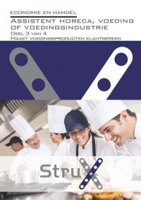 Assistent horeca, voeding of voedingsindustrie - deel 3 - Maakt voedingsproducten klantgereed