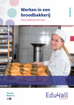 Werken in een broodbakkerij | module Bakkerij